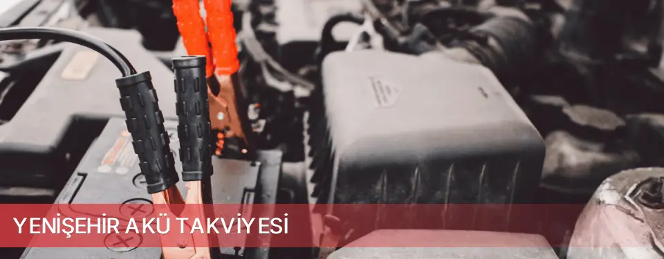 Yenişehir İlçemi Akü Takviyesi